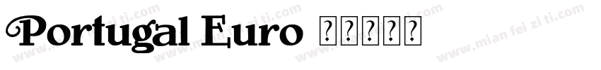 Portugal Euro字体转换